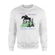 Fun HunterJumper Eyes Up And Just Jump It Horse Sweatshirt