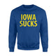 Funny Iowa Sucks Beat Iowa Ia Football Basketball Sweatshirt