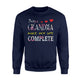 Being Grandma Makes My Life Complete Sweatshirt