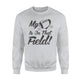 Cute My Heart Is On That Field Football Fan Sweatshirt