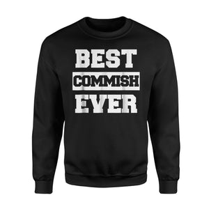 Commish Fantasy Football League Best Commish Ever Sweatshirt