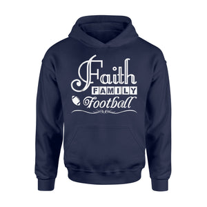 Faith Family Football Women American Football Gift Hoodie