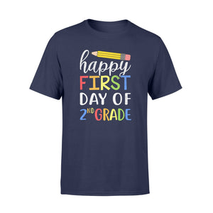 Happy First Day Of 2nd Grade Second Grade Gift T-Shirt