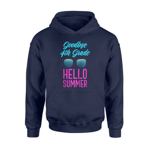 Kids Goodbye 4th Grade Hello Summer Hoodie