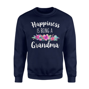 Happiness Is Being A Grandma Gift From Grandchild Sweatshirt