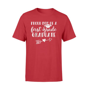First Grade Graduation Mom Proud Mom First Grader T-Shirt