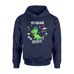 Funny Dinosaur 1st Grade Nailed It Graduate Senior  Hoodie