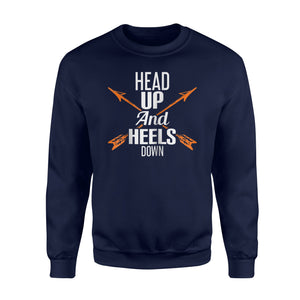 Head Up And Heels Down Arrow Pierce Horse Ride Lover Design Sweatshirt
