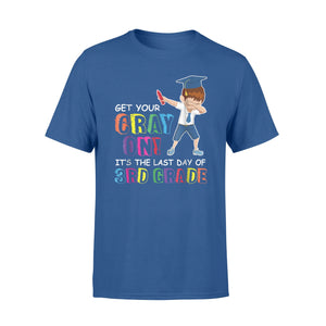 Get Your Cray On! It's The Last Day Of 3rd Grade For Student T-Shirt