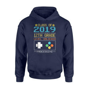 Class Of 2019 12TH Grade Level Unlocked Process Game Hoodie