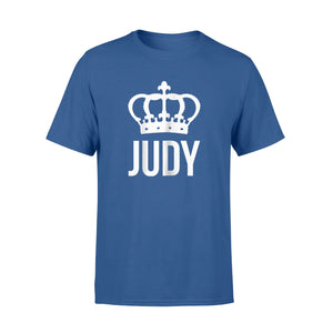 Judy Name  For Women - Queen Princess Crown Design T-Shirt
