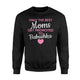 Best Moms Get Promoted To Babushka Grandma Sweatshirt