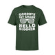 Goodbye 1st Grade Hello Summer First Grade Graduate T-Shirt
