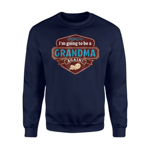 Grandma, Pregnancy Announcement For Grandma Sweatshirt