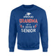 Funny Proud Grandma Of A 2019 Senior Graduation 2019 Sweatshirt