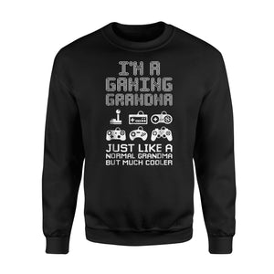 Funny Gamer Grandma Gift I'm A Gaming Grandma Sweatshirt