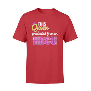 HBCU Queen Graduation Gift  For Women T-Shirt
