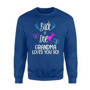 Buck Or Doe Grandma Loves You So Cute Gender Reveal Sweatshirt