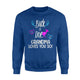 Buck Or Doe Grandma Loves You So Cute Gender Reveal Sweatshirt