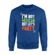 I'm Not Mexican But Let's Party Cinco De Mayo Gift Sweatshirt