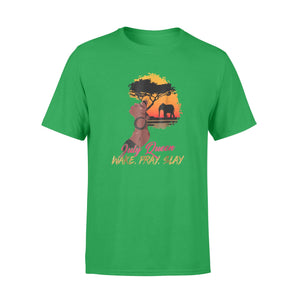 July Queen Wake Pray Slay T-Shirt