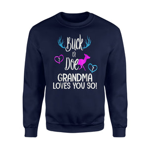 Buck Or Doe Grandma Loves You So Cute Gender Reveal Sweatshirt
