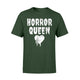Horror Queen  - Horror Fan T-Shirt