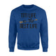 Gold Arrow TiTi Life Is The Best Life Grandma Sweatshirt
