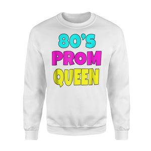 80's Prom Queen Eighties Neon Party Costume Sweatshirt