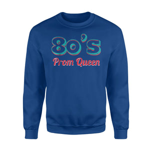 80s Prom Queen Retro Party Outfit Distressed Sweatshirt