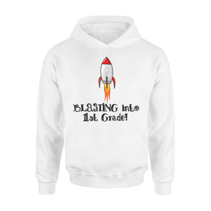 Blasting Into First 1st Grade Shuttle Rocket Launch Hoodie