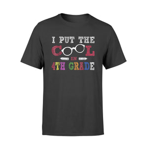 Glasses Pencil I Put The Cool In 4th Fourth Grade T-Shirt
