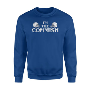 Commish Fantasy Football Football Commissione Sweatshirt