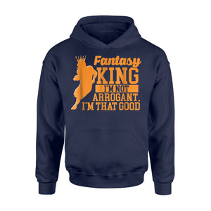 Fantasy King Funny Football Season Player Gift Hoodie