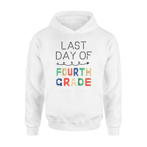 Kids 4th Grade Graduation   Last Day Of Fourth Grade Hoodie