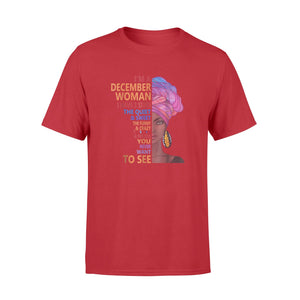 I'm December Woman , December Queen T-Shirt