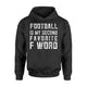 Football Second Favorite F Word Season Tailgating Hoodie