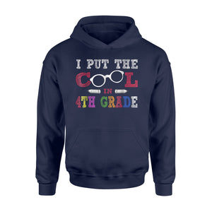 Glasses Pencil I Put The Cool In 4th Fourth Grade  Hoodie