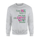I Am Not Lazy Quote Sweatshirt
