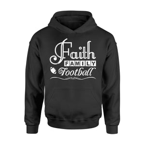Faith Family Football Women American Football Gift Hoodie