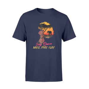 July Queen Wake Pray Slay T-Shirt
