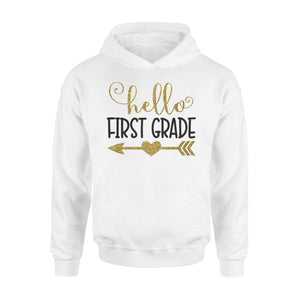 Hello 1st Grade - 1st Day Of First Grade  Hoodie